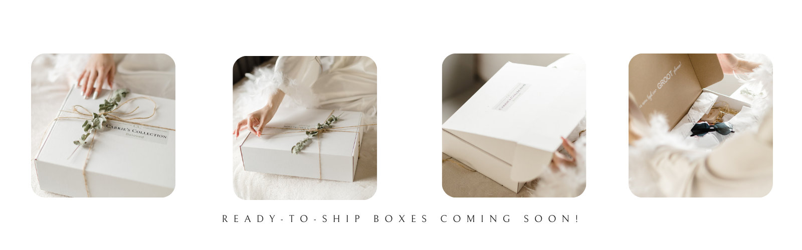 Ready-to-ship Boxes